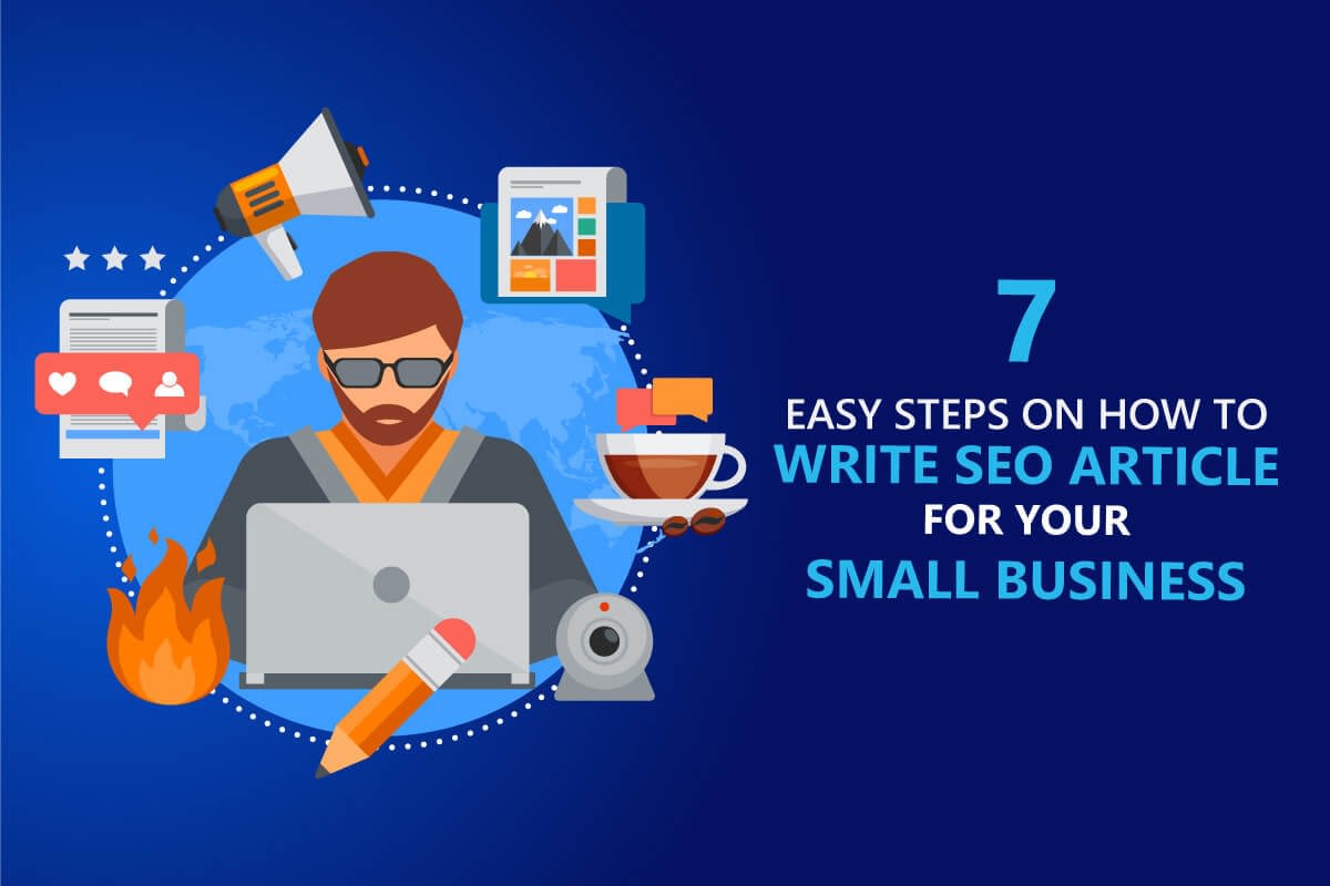 How-to-Write-GREAT-SEO-Article-in-7-Steps Learn more about how to write great seo article in 7 for small business to generate more organic traffic and leads for your business