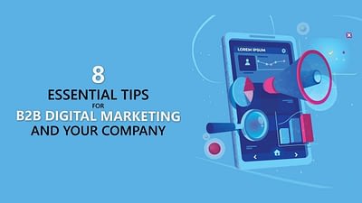 8 essential tips for b2b digital marketing in 2020