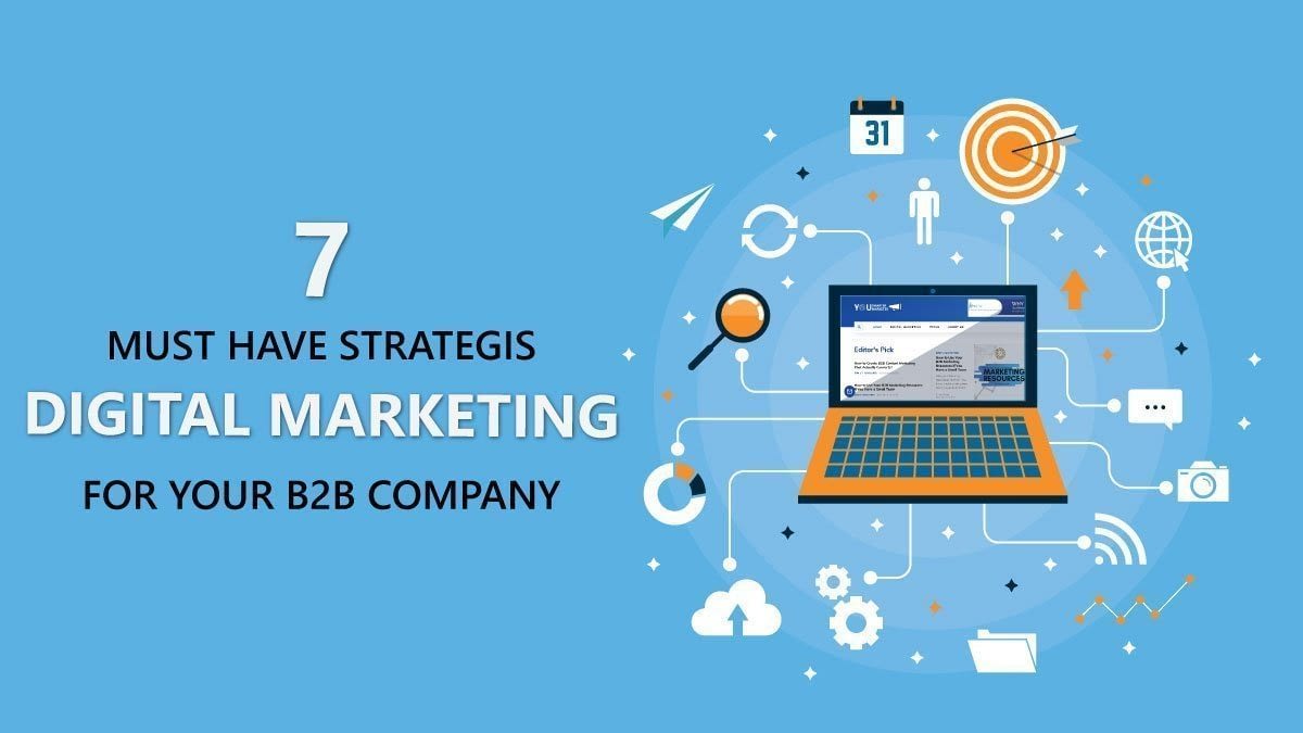 7-Must-Have-B2B-Digital-Marketing-Strategies-for-2020 7 Must Have B2B Digital Marketing Strategies for 2020